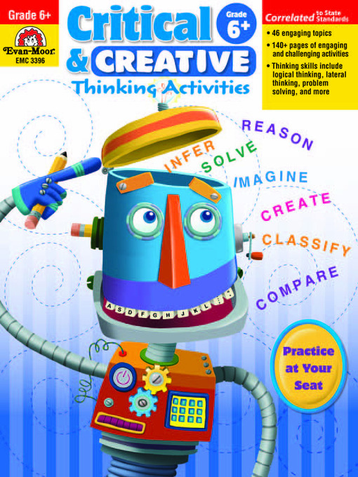 Title details for Critical and Creative Thinking Activities by Evan-Moor Educational Publishers - Wait list